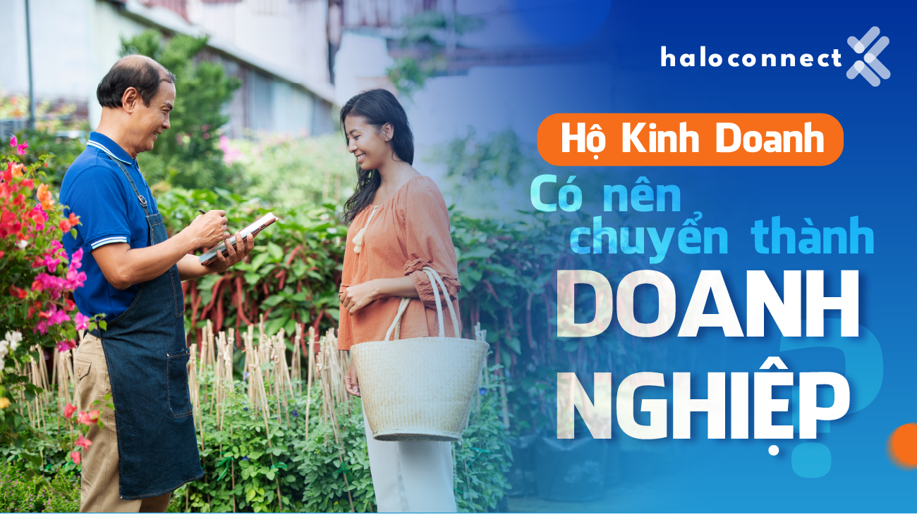 Hộ kinh doanh có nên chuyển thành doanh nghiệp?